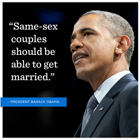 Barack Obama Quote (About same sex marriage love gay)