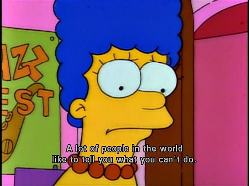 The Simpsons  Quote (About life let down discourage)