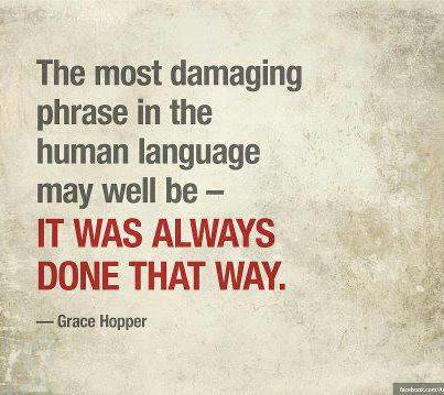 Grace Hopper Quote (About language damaging phrase bad words)