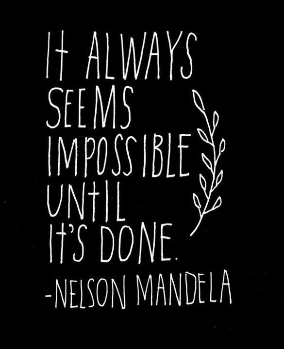Nelson Mandela Quote (About success possible impossible)