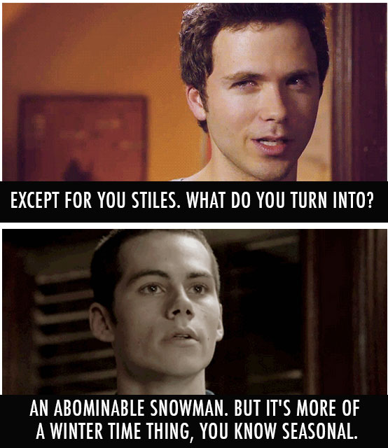 Teen Wolf  Quote (About winter snowman seasonal abominable snowman)