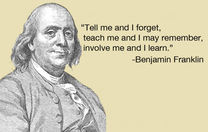 Benjamin Franklin  Quote (About teacher teach school learning learn class)