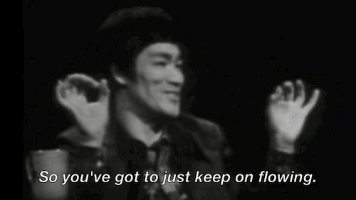 Bruce Lee  Quote (About life gifs flowing)