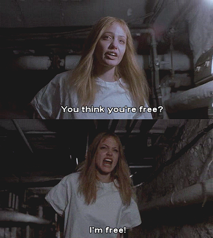 Girl Interrupted (1999)  Quote (About freedom free)