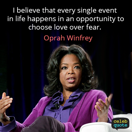 Oprah Winfrey Quote (About love life)