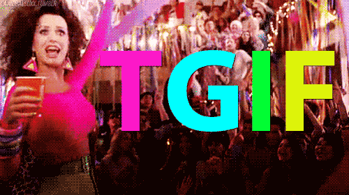Katy Perry Last Friday Night (T.G.I.F.) Quote (About thanks god is friday tgif gifs friday)