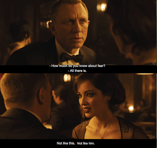 Skyfall (2012) Quote (About fear dead)