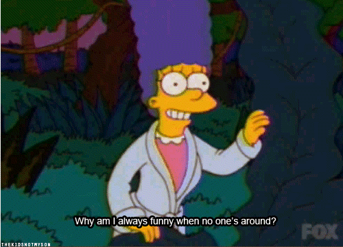 The Simpsons  Quote (About no one gifs funny)