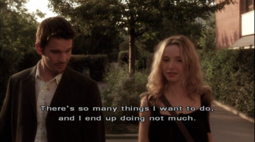 Before Sunset (2004) Quote (About plan lazy goal dream)