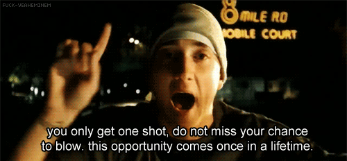 Eminem Lose Yourself Quote (About opportunity life inspirational gifs)