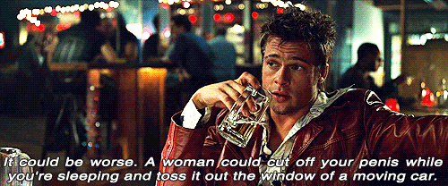 Fight Club (1999)  Quote (About worse sleeping penis moving car gifs funny)