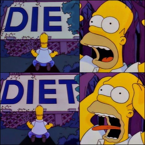 The Simpsons  Quote (About diet die death)