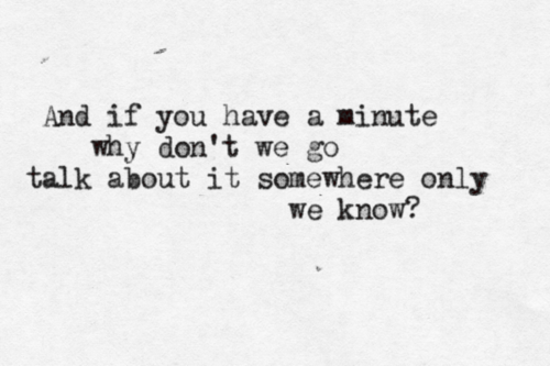 Keane Somewhere Only We Know Quote (About somewhere only we know minute)