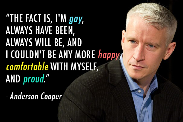 Anderson Cooper  Quote (About LGBT gay come out Andrew Sullivan)