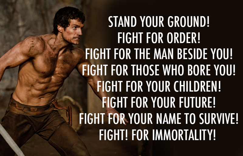 Immortals (2011)  Quote (About war survive stand your ground protect immortality hope fight family die children)