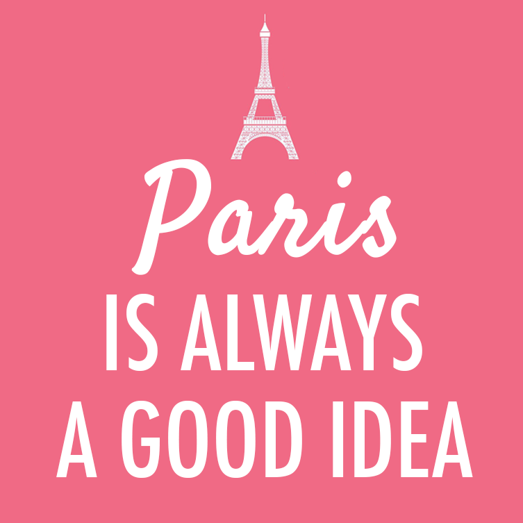 Audrey Hepburn  Quote (About vacation typography travel romantic pink paris love holidays good idea french france)