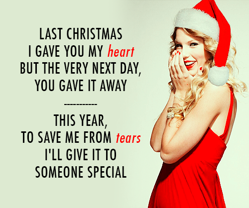 Taylor Swift Last Christmas Quote (About tears special last christmas heart christmas breakup break ups)