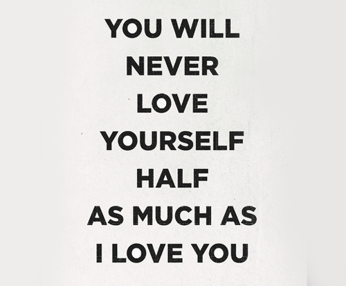 Little Things Quote (About typography love yourself love black and white)