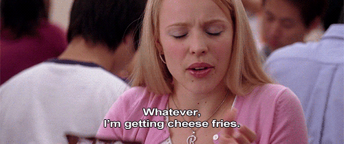 Mean Girls (2004) Quote (About slim on diet keep fit gifs cheese fries calories)