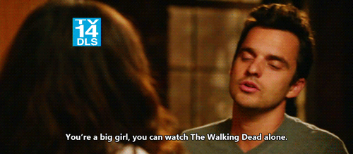 New Girl Quote (About the walking dead scary movies gifs big girl alone)
