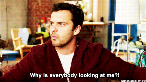 New Girl Quote (About starting looking gifs everybody)
