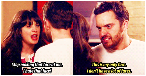 New Girl Quote (About hate grumpy face)