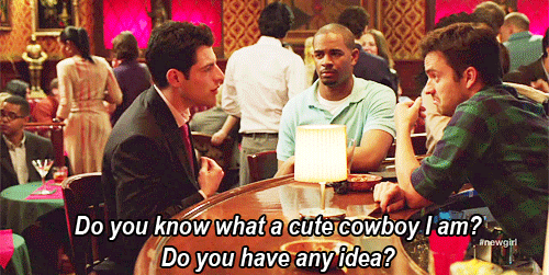 New Girl Quote (About gifs cute cowboy boys)