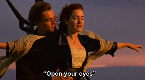 Titanic (1997) Quote (About open gifs flying scene flying eyes)