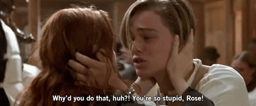 Titanic (1997) Quote (About stupid rose gifs)