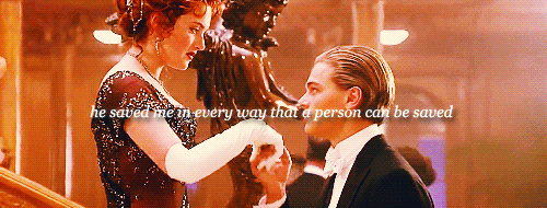 Titanic (1997) Quote (About save love gifs)