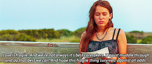 The Last Song (2010)  Quote (About survive odds love life gifs fragile caretakers best)