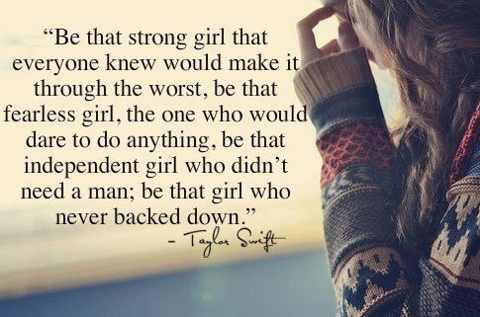 Taylor Swift  Quote (About love inspirational independent girl fearless dream dare)