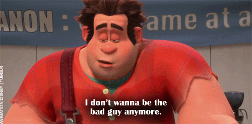 Wreck It Ralph (2012) Quote (About hero good guy gifs change bad guy)