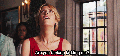Bridesmaids (2011) Quote (About wtf what the hell kidding gifs are you kidding me)