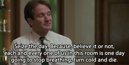 Dead Poets Society (1989) Quote (About seize the day gifs die)