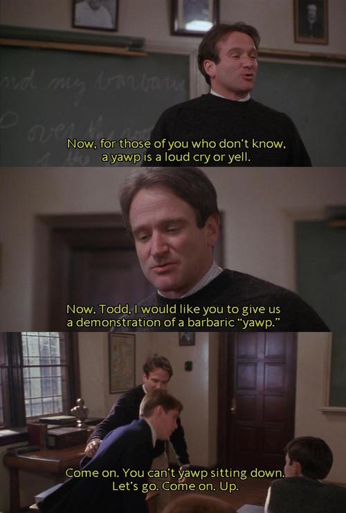 Dead Poets Society 1989 Quote About Yawp Barbaric Yawp Cq