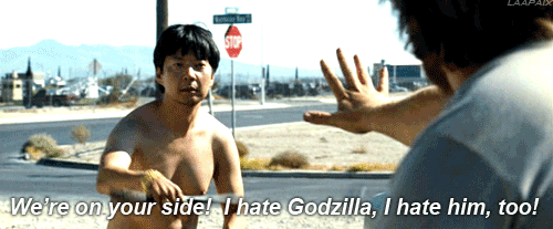 The Hangover (2009)
 Quote (About Godzilla gifs)