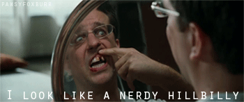 The Hangover (2009)
 Quote (About nerdy Hillbilly gifs)