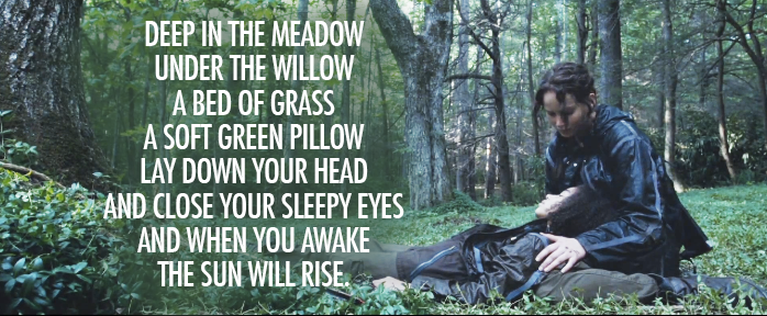 The Hunger Games (2012) Quote (About song Rues death deep in the meadow)
