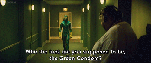 Kick Ass (2010) Quote (About outfit green condom gifs costume)