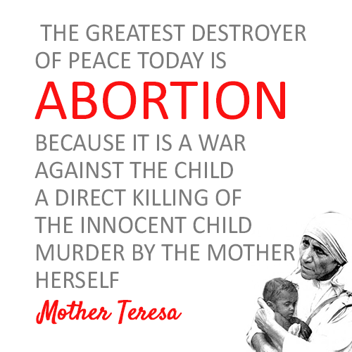 Mother Teresa Quote (About mother children child babies abortion)