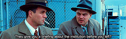 Shutter Island (2010) Quote (About institution gifs)