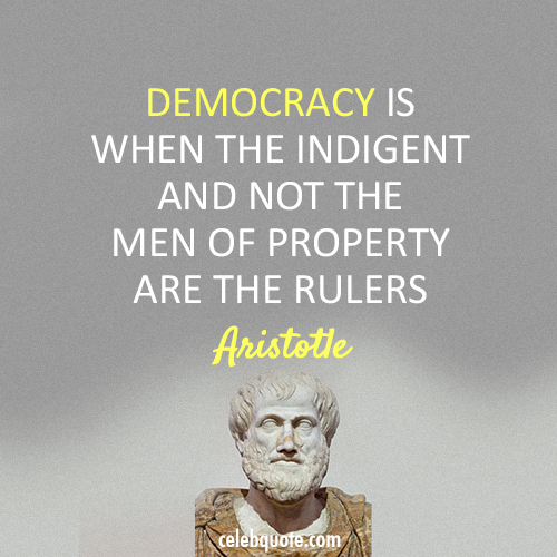 Aristotle Quote (About politics freedom democracy)