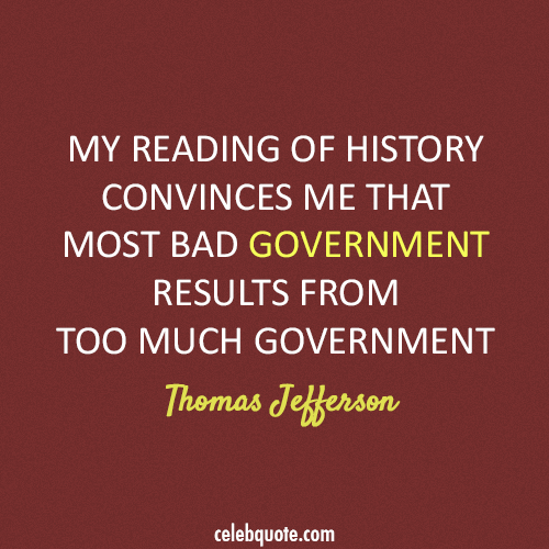 Thomas Jefferson Quote (About history government)