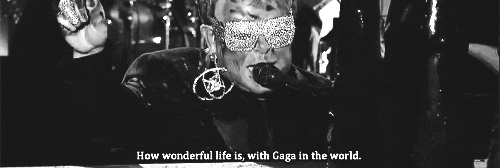 Elton John, Lady Gaga Quote (About your song gifs black and white)
