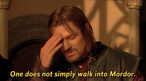 The Lord of the Rings: The Fellowship of the Ring (2001) Quote (About walk Mordor gifs)