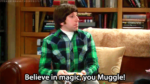 The Big Bang Theory Quote (About magic gifs belief)