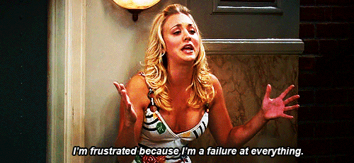 The Big Bang Theory Quote (About gifs frustrated failure)