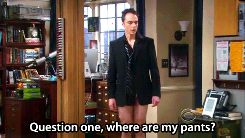 The Big Bang Theory Quote (About pants gifs)