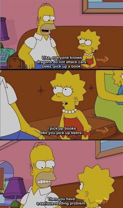 The Simpsons  Quote (About serious reading problem books beers)